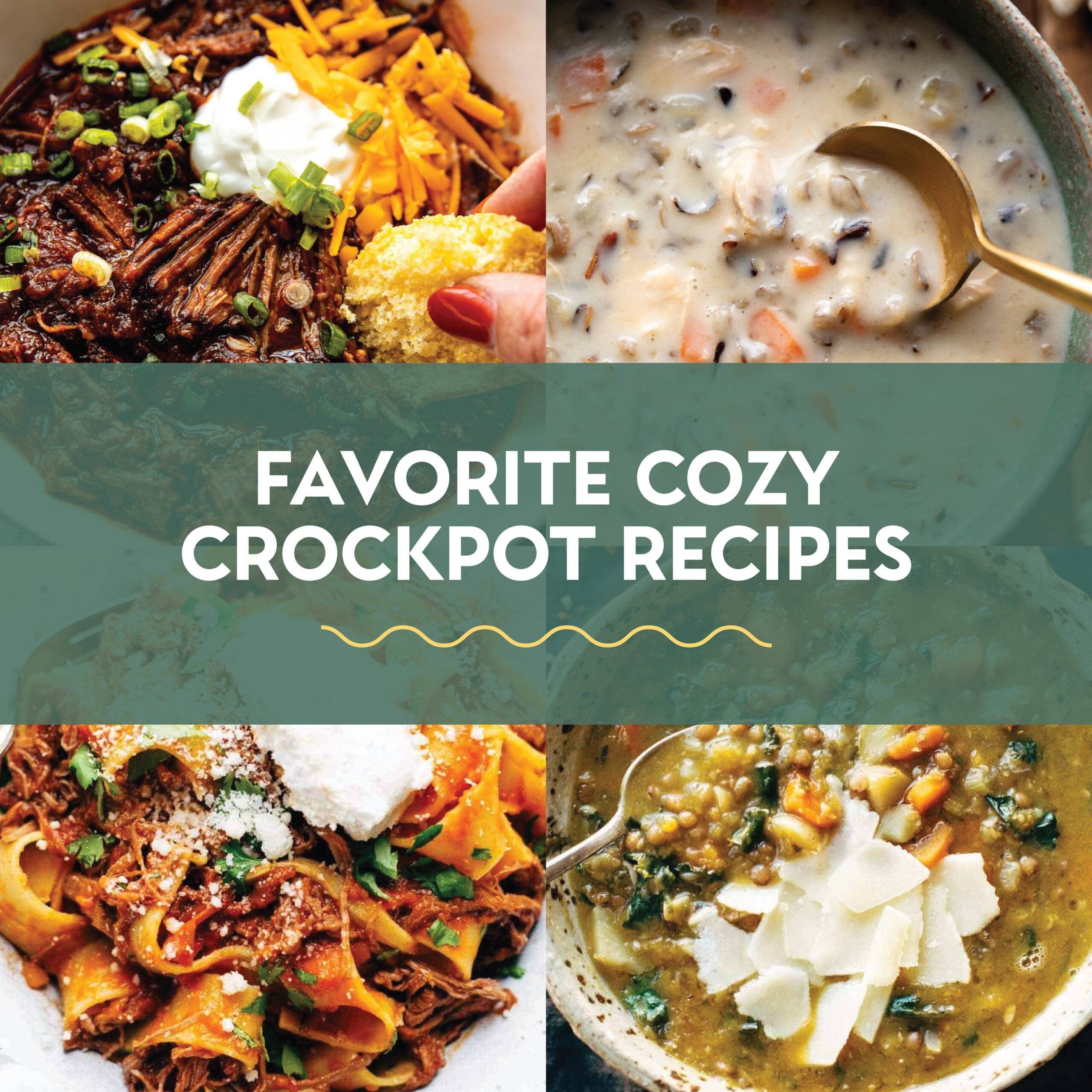Cozy crockpot recipes