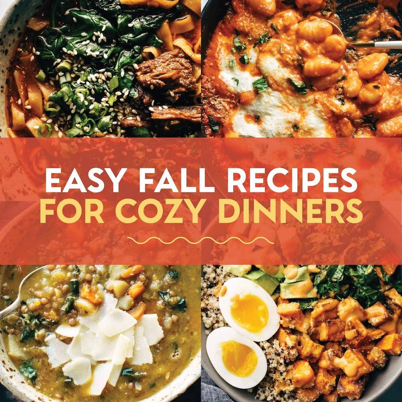 Easy fall recipes for cozy dinners.
