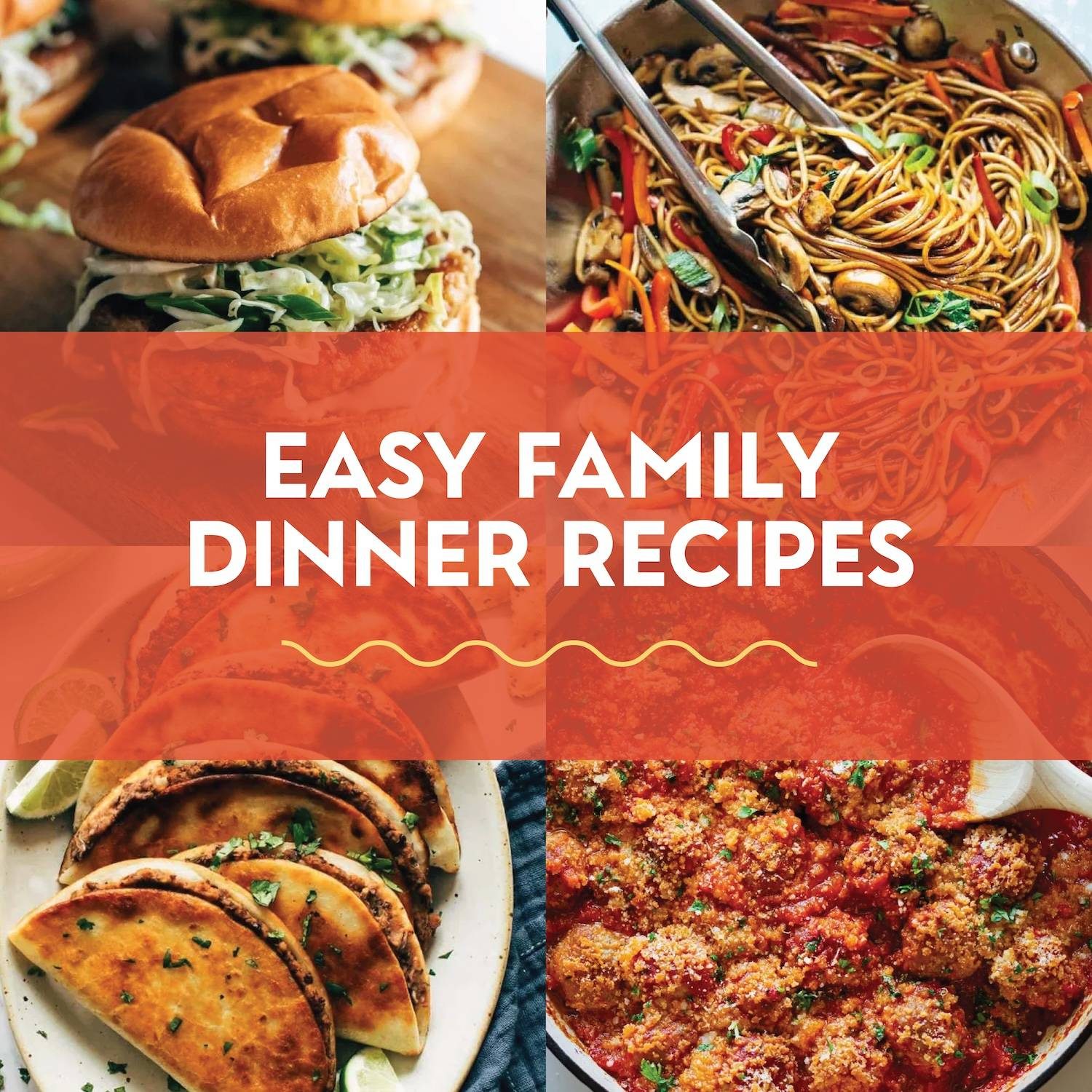 40 Easy Family Dinner Recipes Everyone Will Love