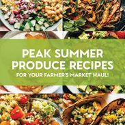 35 Summer Produce Recipes For Your Farmer’s Market Haul