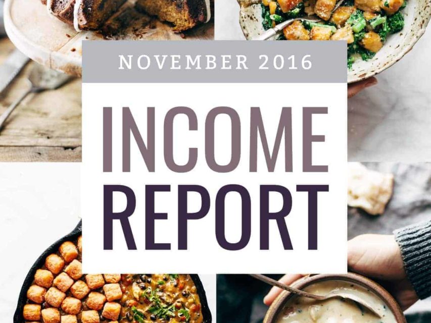 November 2016 Traffic and Income Report | pinchofyum.com