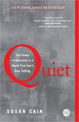 Quiet by Susan Cain: A New York Times Bestseller.