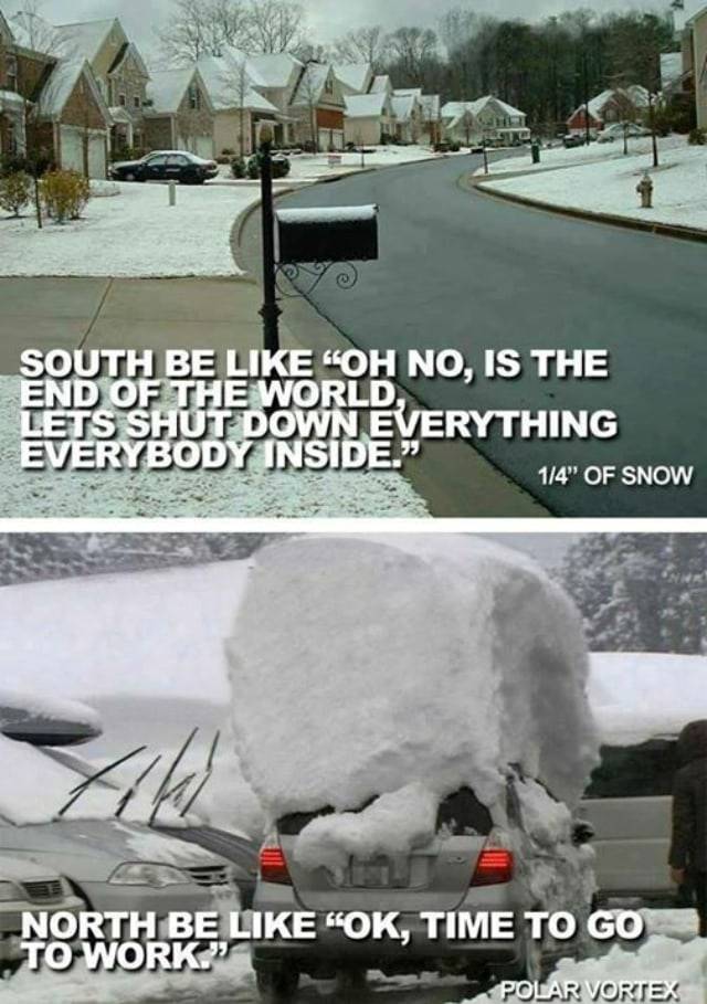 Meme of winter in the south and in the north. 