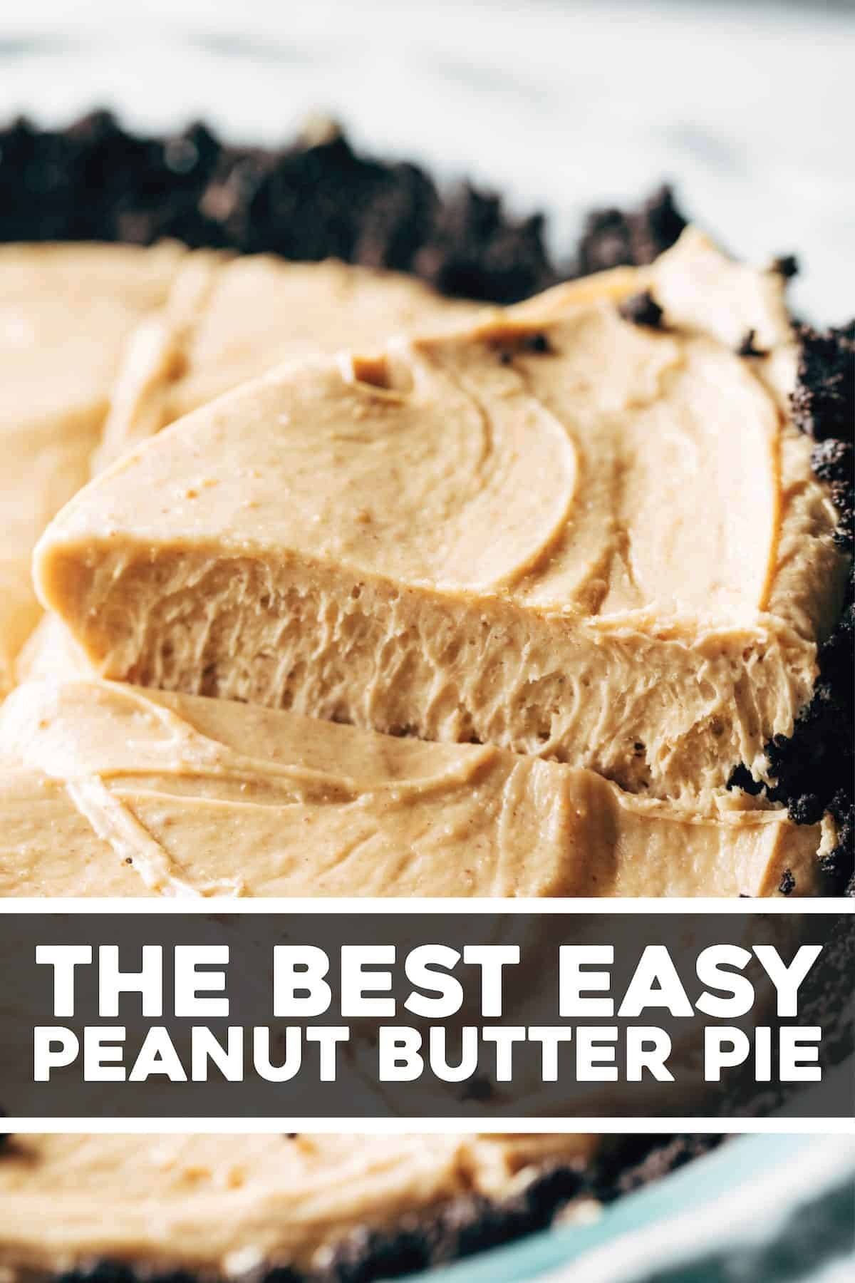 The Best Easy Peanut Butter Pie Recipe - Pinch of Yum