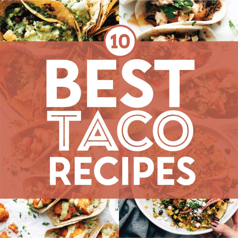 Best taco recipes in a collage.