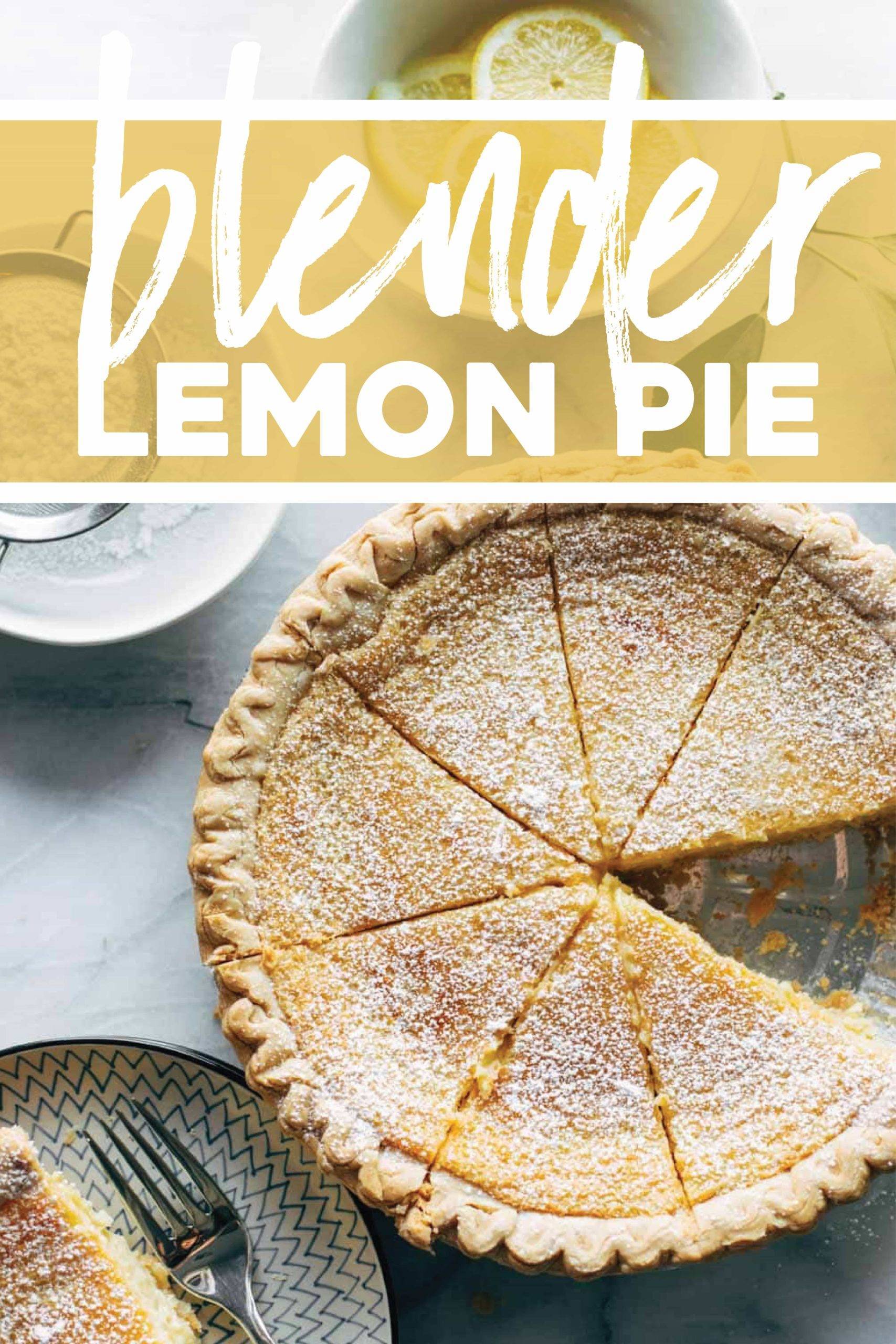 Blender Lemon Pie Recipe Pinch of Yum