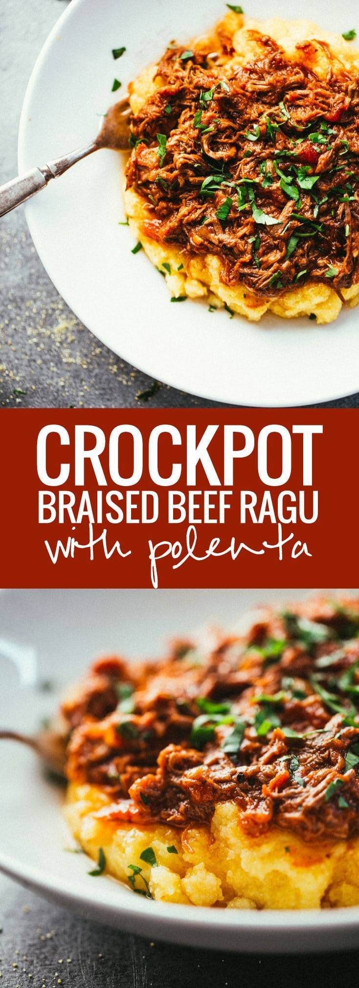 Crockpot Braised Beef Ragu with Polenta - super easy to make and perfect for winter weeknights!