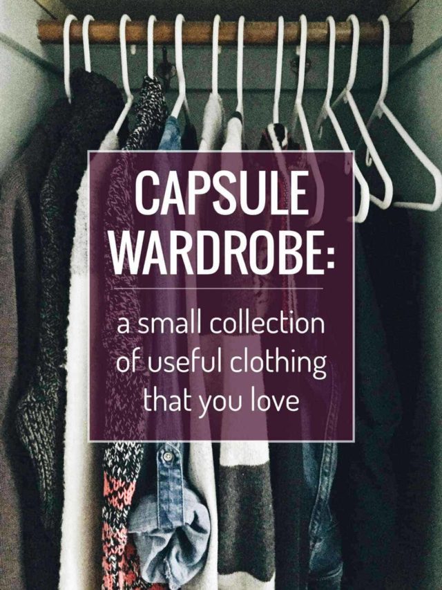 How To Start A Capsule Wardrobe: A Guide for Beginners - Pinch of Yum