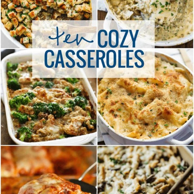 10 Cozy Casseroles for Winter - Pinch of Yum