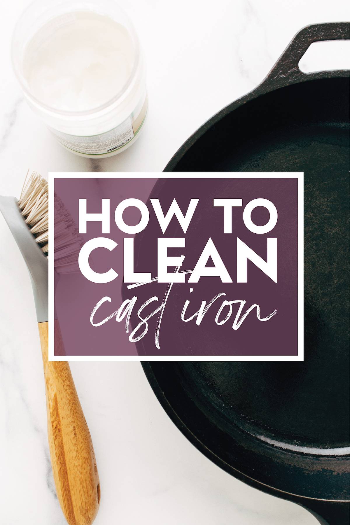 Image of cast iron skillet and brush with "How to clean cast iron" text overlay.