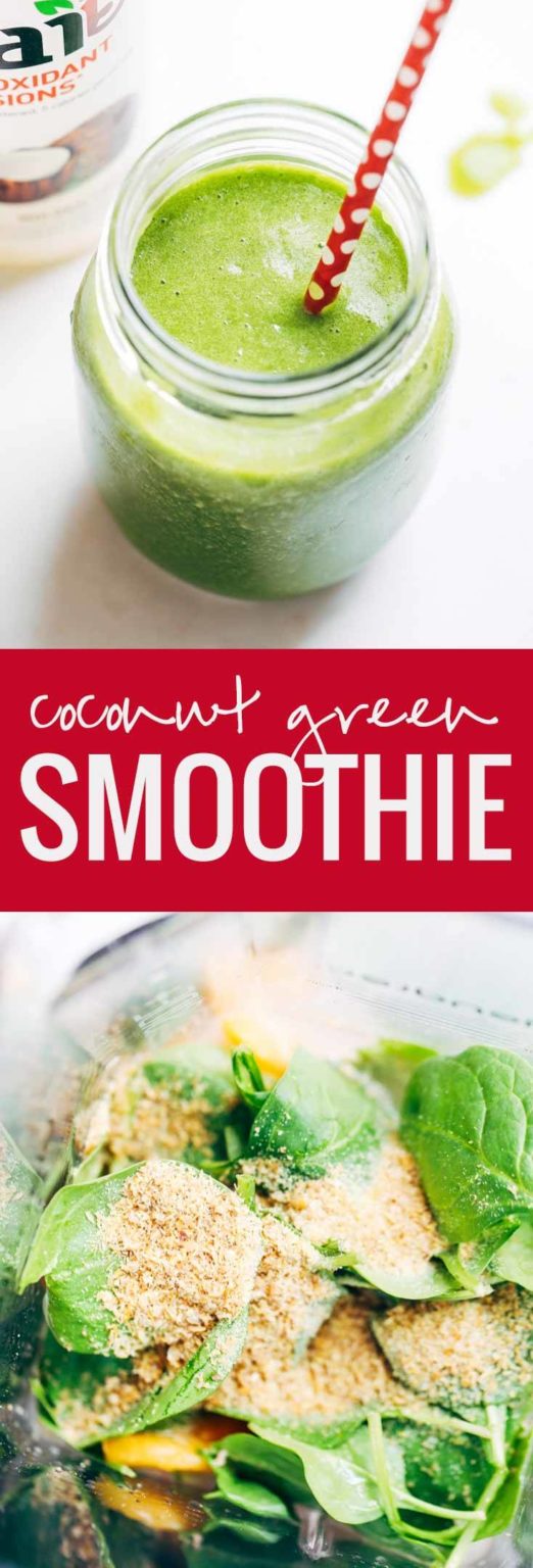 Simple Coconut Green Smoothie Recipe Pinch of Yum
