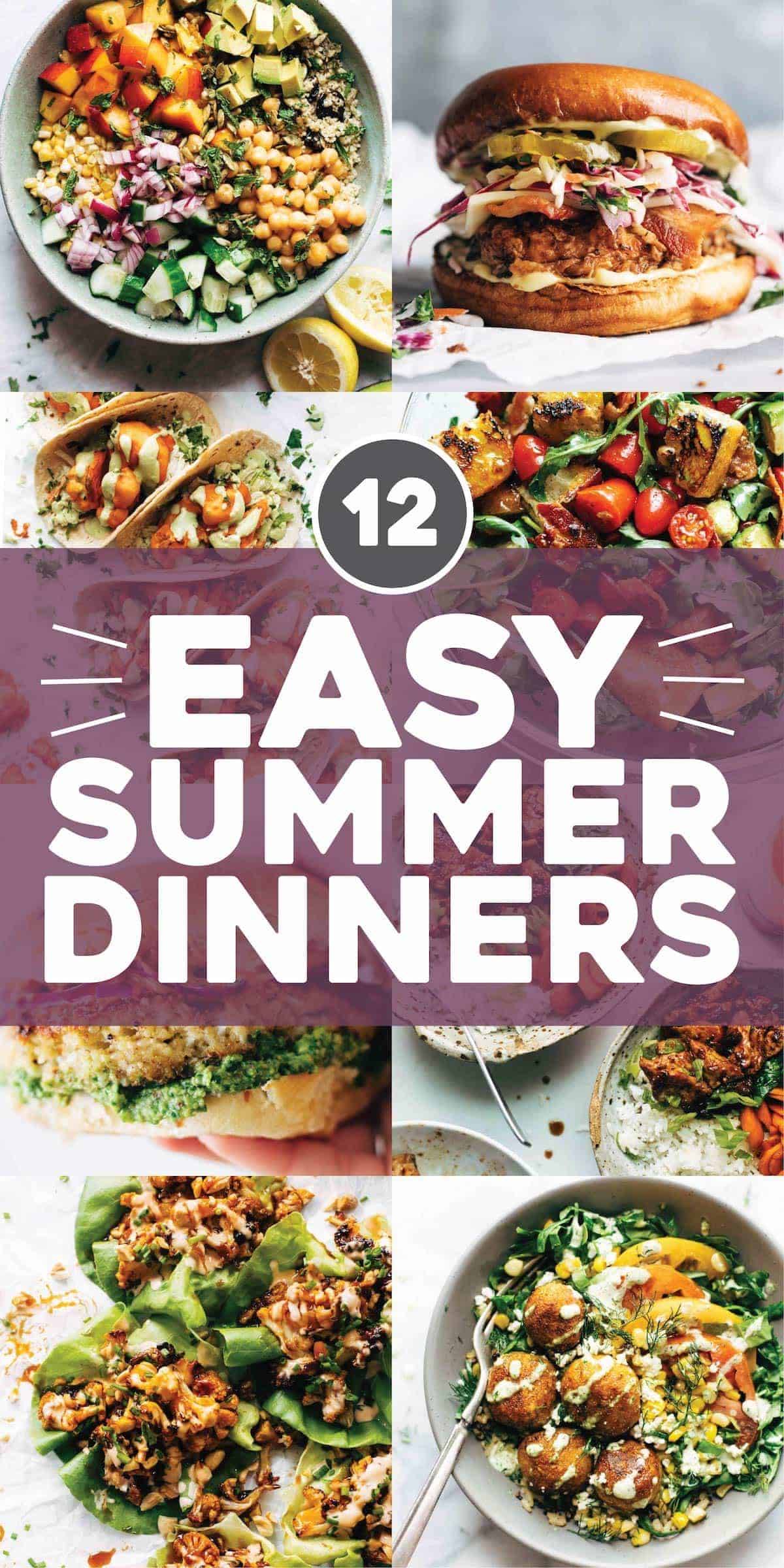 12 Easy Summer Dinners - Pinch of Yum