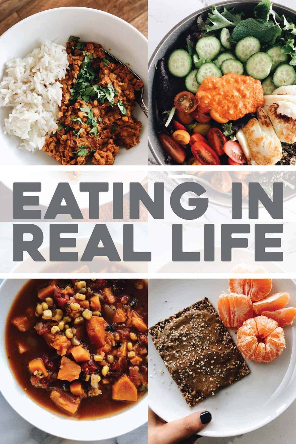 Four meals in dishes for Eating in Real Life.