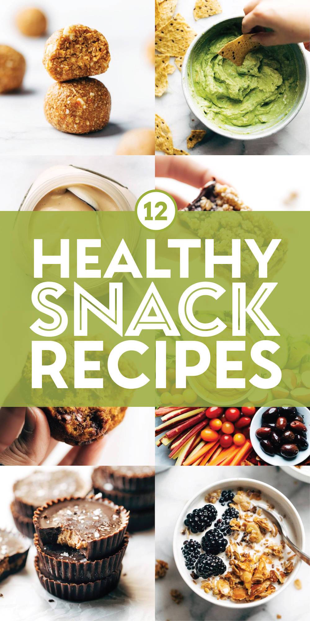 12 Best Healthy Snack Recipes - Pinch of Yum