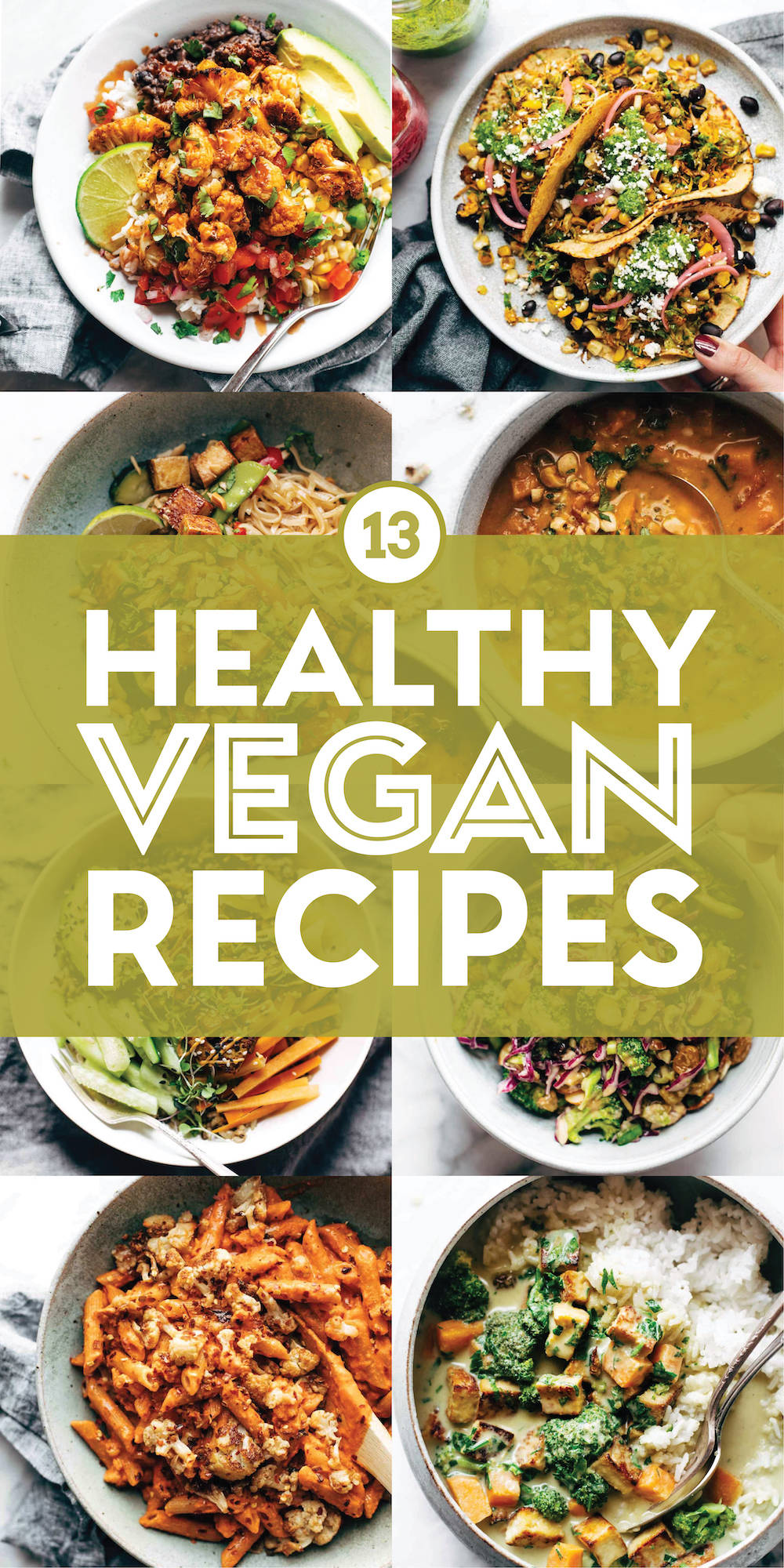 13 Best Healthy Vegan Recipes - Pinch of Yum