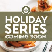 An image of pumpkin shortcakes with cream cheese and cinnamon apples with a banner that reads, "Holiday Series-Coming Soon".