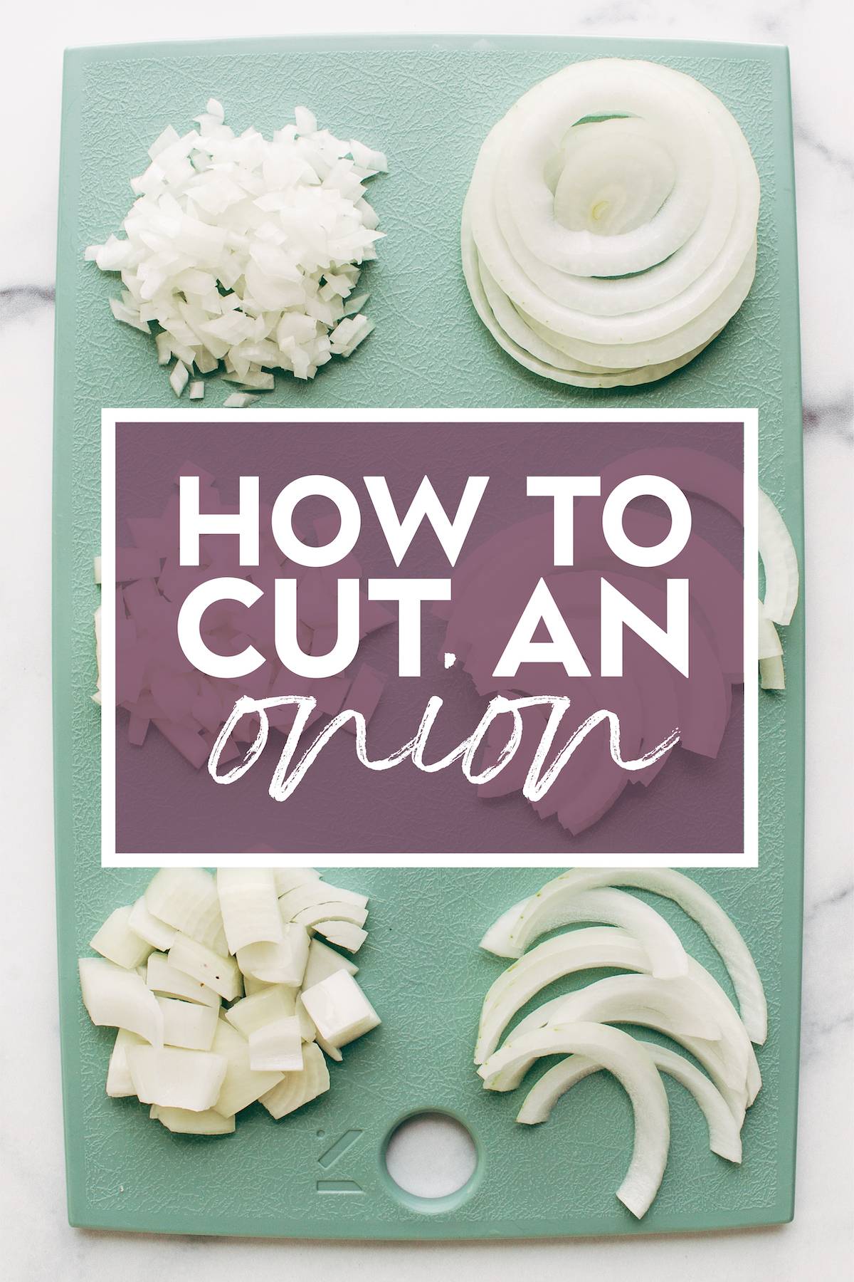 How to Cut an Onion (Chop, Dice, Mince, and Slice!)