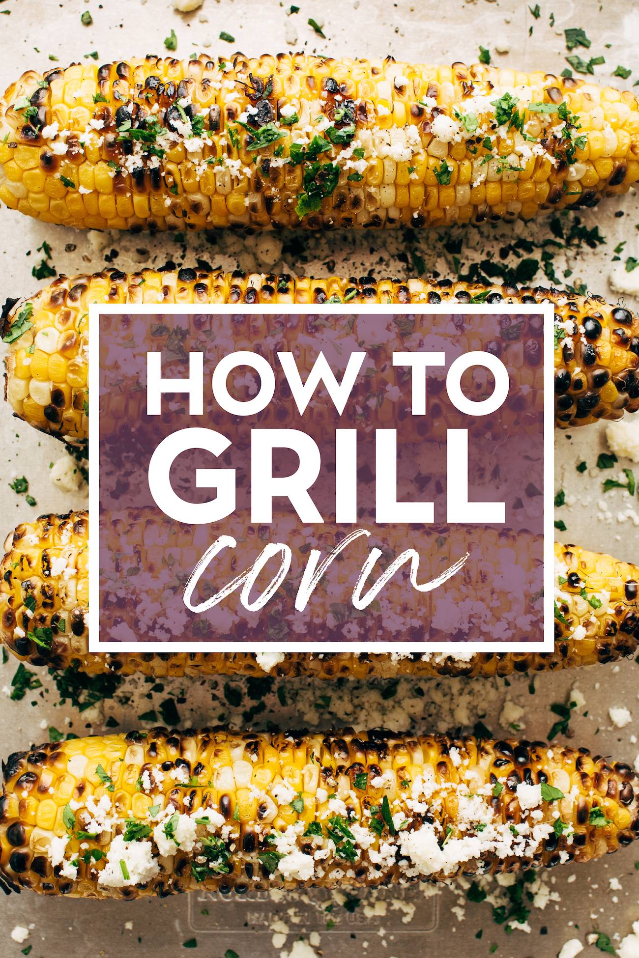 Four ears of grilled corn with text overlay that says 