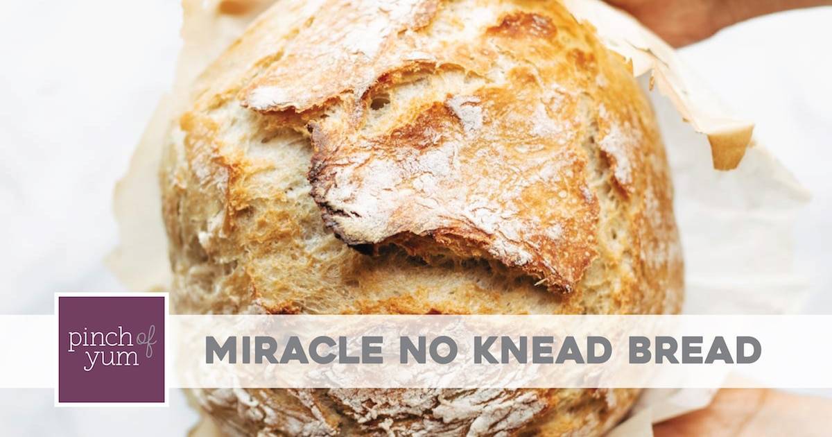Miracle No Knead Bread Recipe Pinch Of Yum