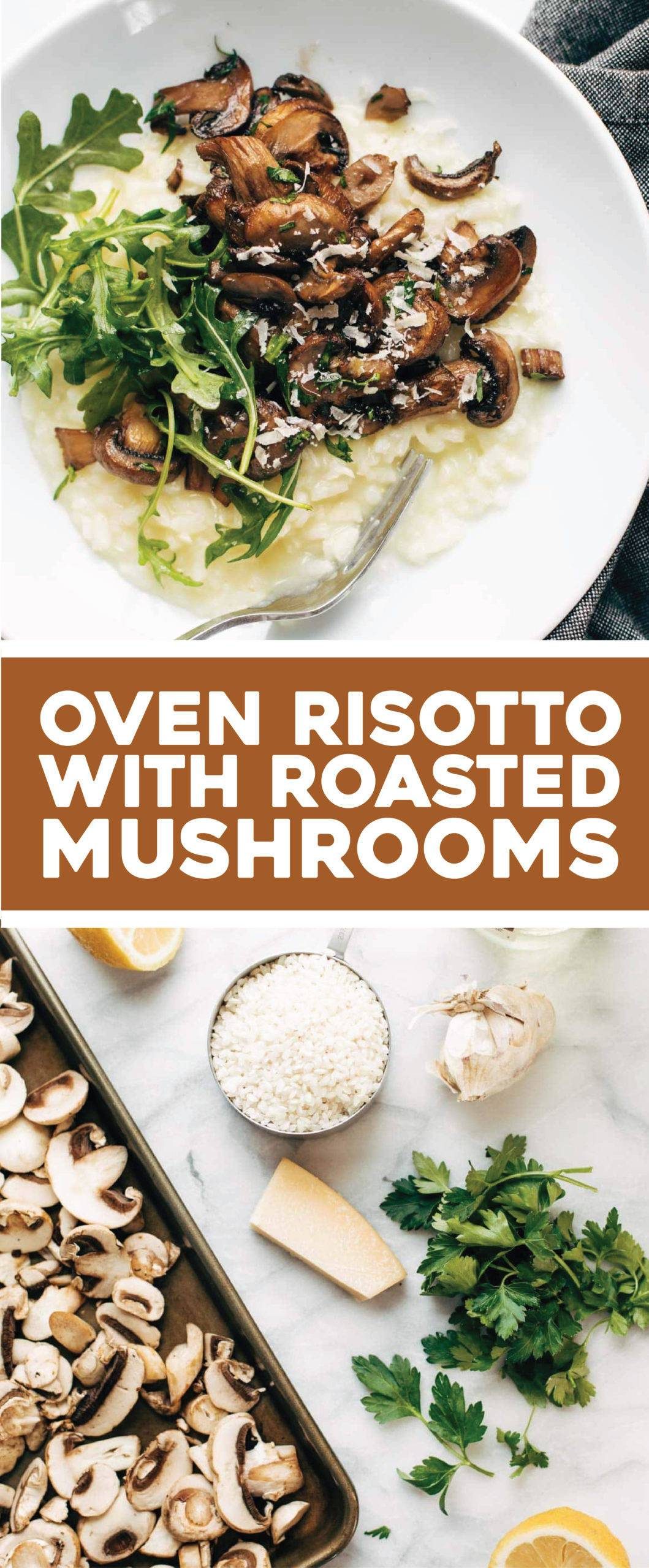 Oven Risotto with Garlic Roasted Mushrooms and Arugula Recipe Pinch