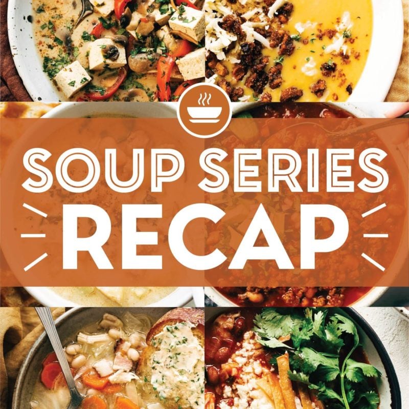 Collage of soups with a banner that reads "Soup Series Recap"