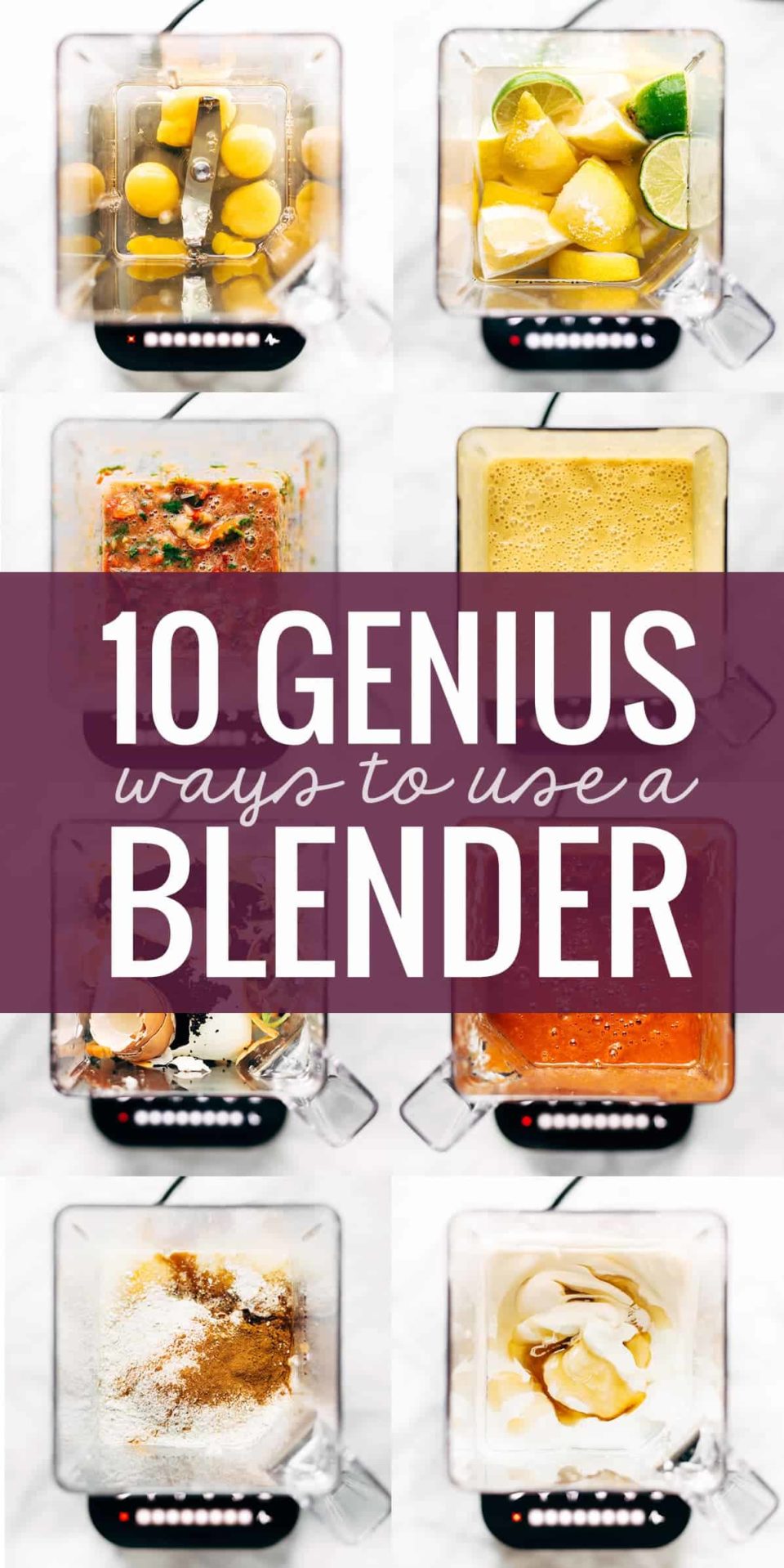 10 Simply Genius Ways to Use A Blender Pinch of Yum