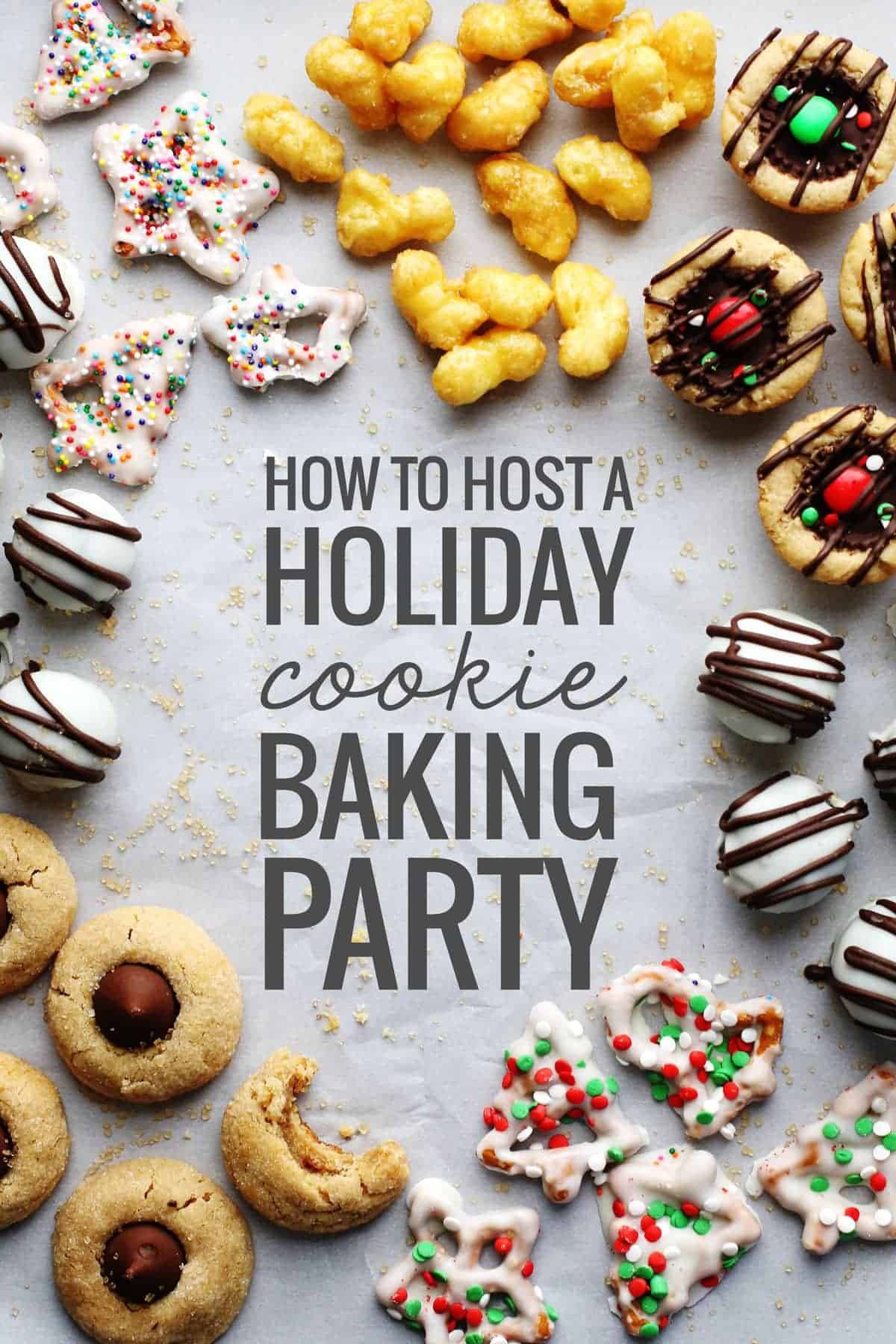 How to host a holiday cookie baking party with cookies and treats.